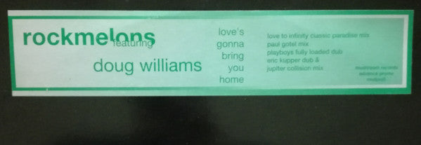 Rockmelons* Featuring Doug Williams : Love's Gonna Bring You Home (2x12", Promo)
