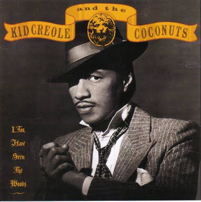 Kid Creole And The Coconuts : I, Too, Have Seen The Woods (LP, Album, DMM)