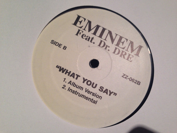 Eminem : Without Me / What You Say (12", Unofficial)