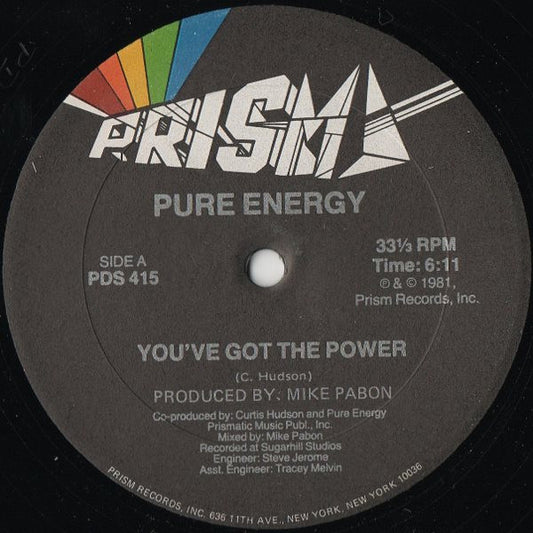 Pure Energy : You've Got The Power (12")