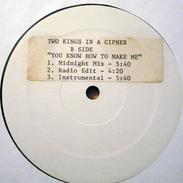 Two Kings In A Cipher : Movin' On 'Em / You Know How To Make Me (12", TP)