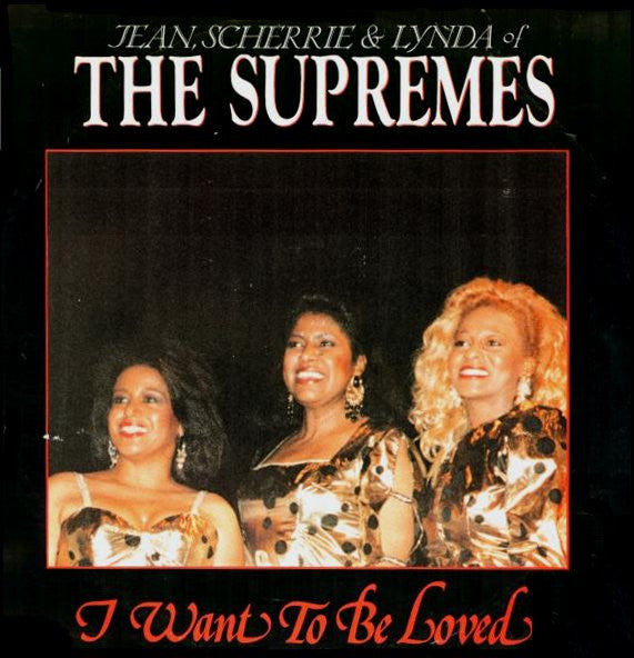 The Supremes : I Want To Be Loved (12", Single)