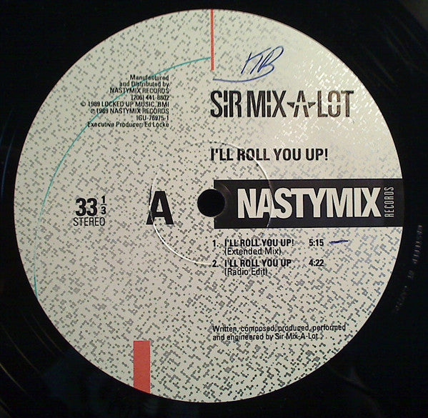 Sir Mix-A-Lot : Iron Man / I'll Roll You Up! (12")