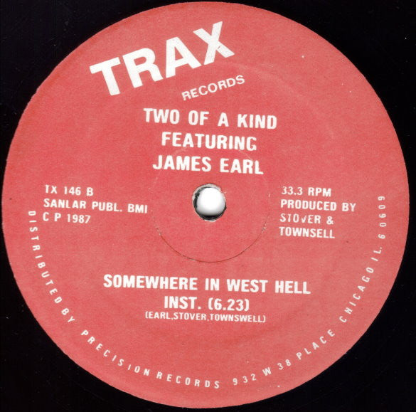 Two Of A Kind Featuring James Earl : Somewhere In West Hell (12")