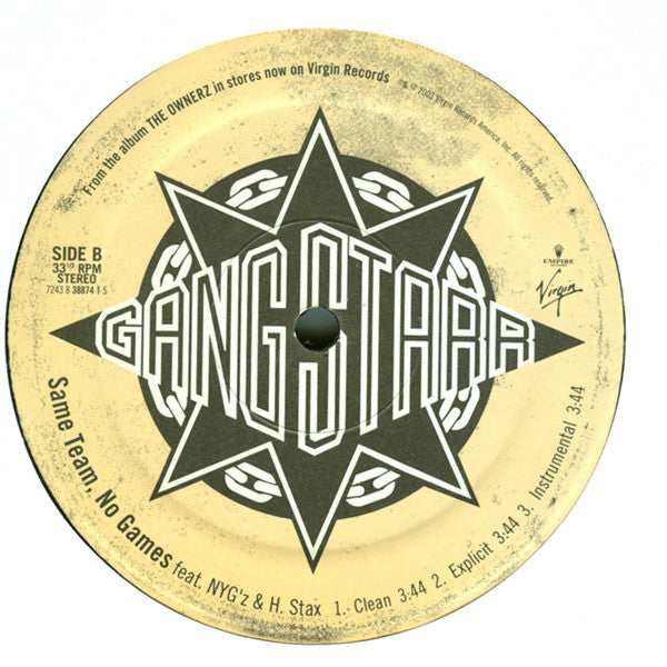 Gang Starr : The Ownerz / Same Team, No Games (12")