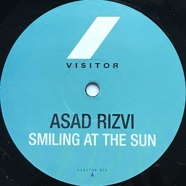 Asad Rizvi : Smiling At The Sun (12")