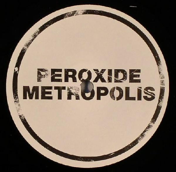 Peroxide Metropolis : Fundamental (12")