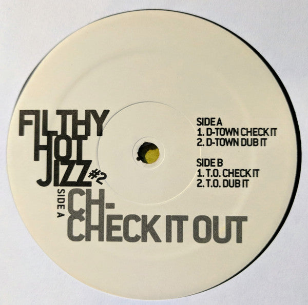Filthy Hotjizz : Ch-Check It Out (12")