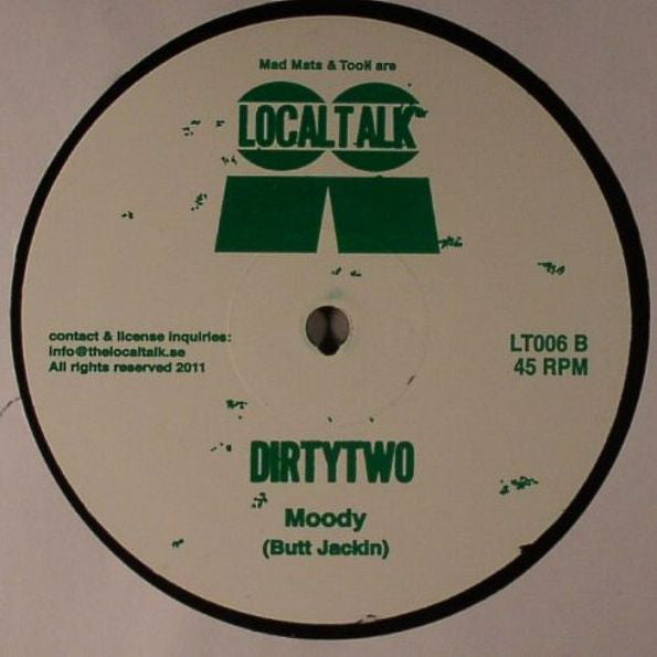 Dirtytwo : Moody (12")