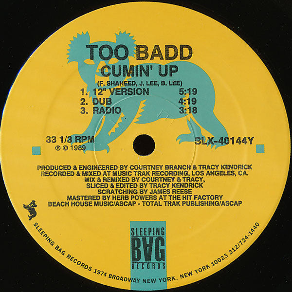 Too Badd : Too Badd B/W Cumin' Up (12")