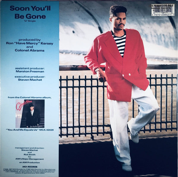 Colonel Abrams : Soon You'll Be Gone (12")