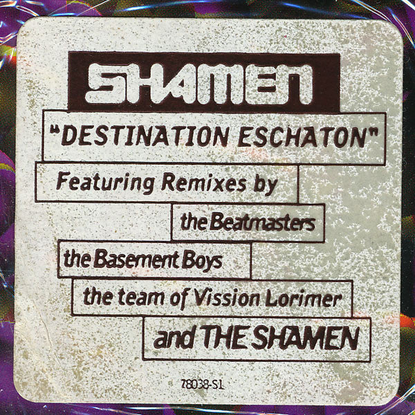 The Shamen : Destination Eschaton (12")
