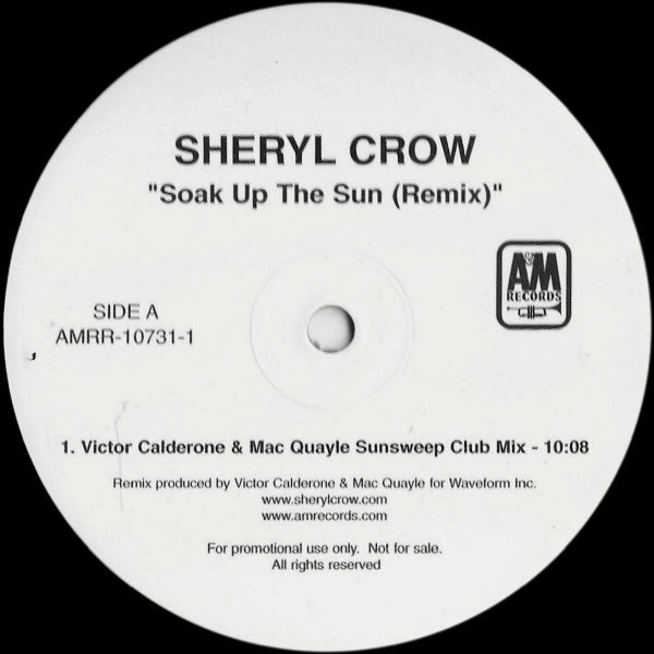 Sheryl Crow : Soak Up The Sun (Victor Calderone & Mac Quayle Mixes) (12", Promo)