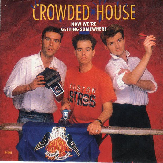 Crowded House : Now We're Getting Somewhere (7", Single, Spe)