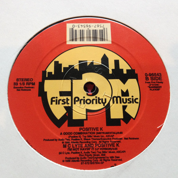 Positive K : A Good Combination / I'm Not Havin' It (12")