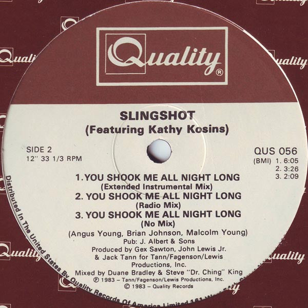 Slingshot Featuring Kathy Kosins : You Shook Me All Night Long (12")