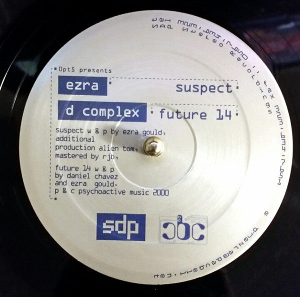 Ezra (2) / D Complex* : Suspect / Future 14 (12")