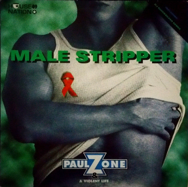 Paul Zone & A Violent Life : Male Stripper (12")