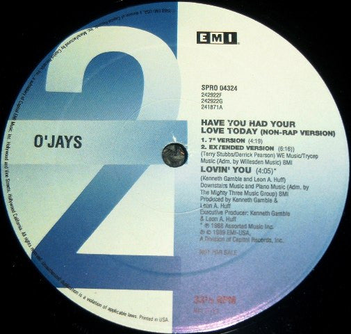 The O'Jays : Have You Had Your Love Today (12", Promo)