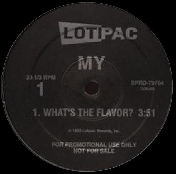 My (7) : What's The Flavor? (12", Promo)