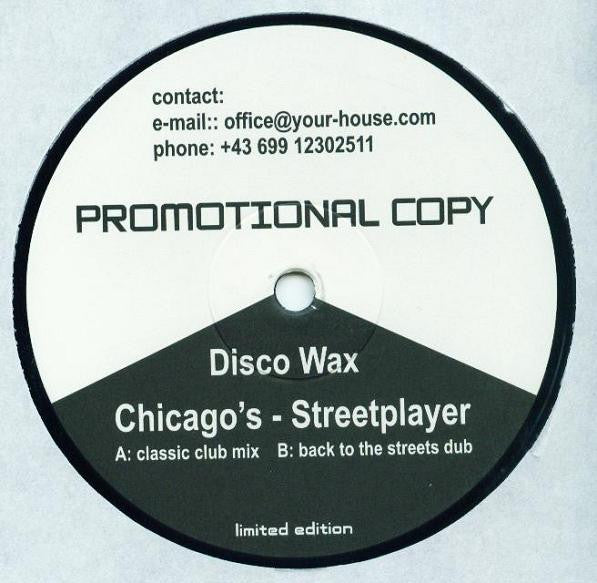 Chicago (2) : Streetplayer (12", Ltd, Promo, Unofficial)