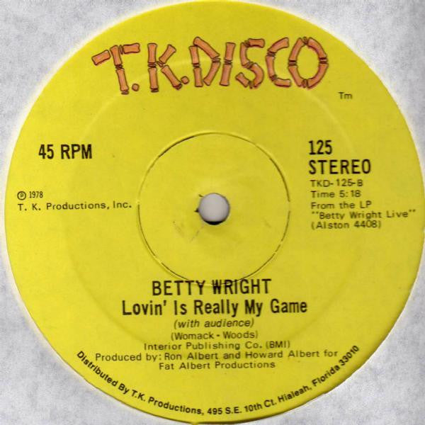 Betty Wright : Lovin' Is Really My Game (12")