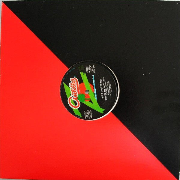 Was (Not Was) : Wheel Me Out (12")