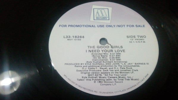 The Good Girls : I Need Your Love (12", Single, Promo)
