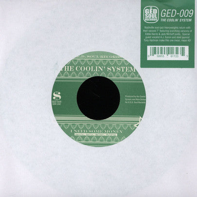 The Coolin' System : I Need Some Money / To Be Named Later (7", Gre)