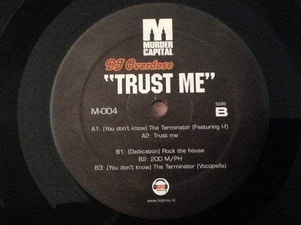 DJ Overdose : Trust Me (12")