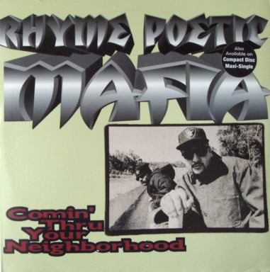 Rhyme Poetic Mafia : Comin' Thru Your Neighborhood (12")