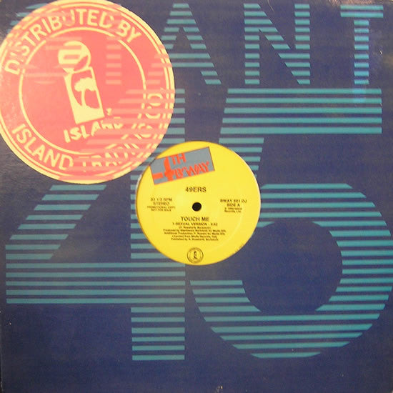 49ers : Touch Me (Sexual Version) (12", Promo)