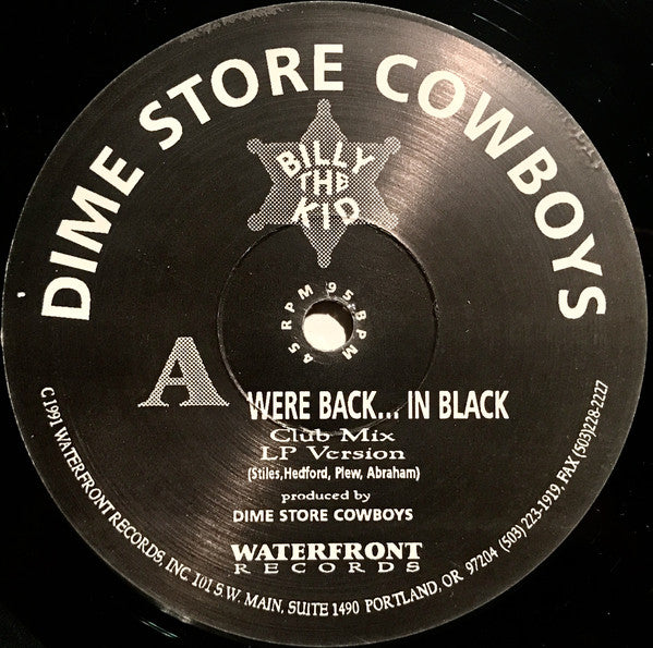 Dime Store Cowboys Featuring Billy The Kid (36) : We're Back... In Black (12")