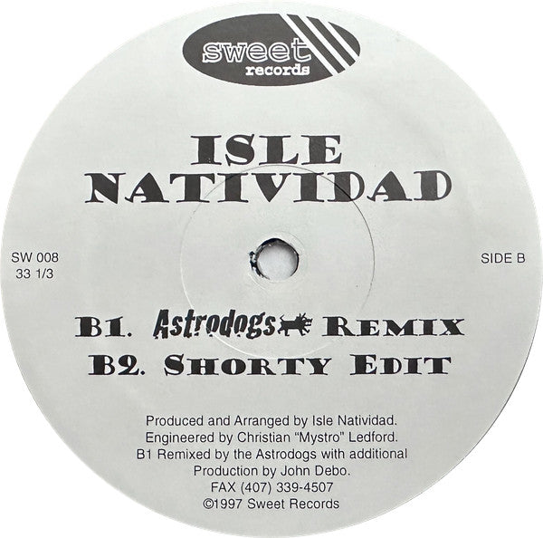 Isle Natividad : Give Me Your Love (12")