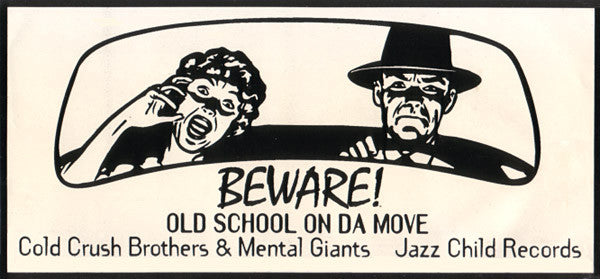 Cold Crush Brothers / Mental Giants : Can't Do Me Nada / Hustler's Hymn (12")