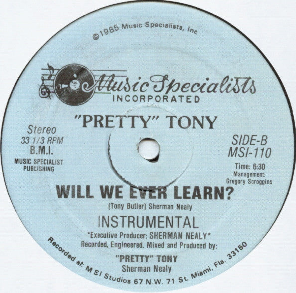 Pretty Tony : Will We Ever Learn? (12")