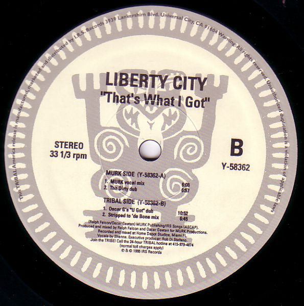 Liberty City : That's What I Got (12")