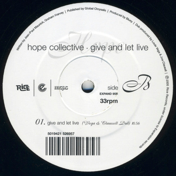 Hope Collective : Give And Let Live (The Louie Vega / Vega & Claussell Remixes) (12")