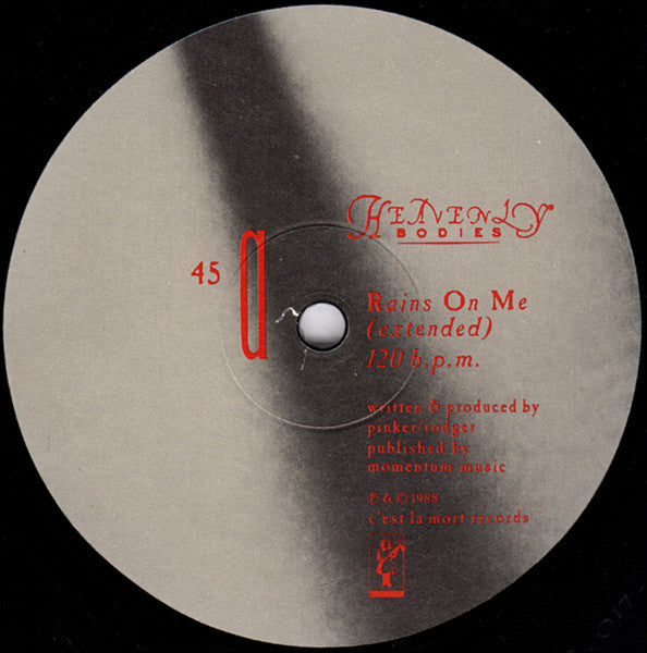 Heavenly Bodies (2) : Rains On Me (12")