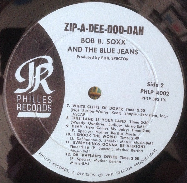 Bob B. Soxx And The Blue Jeans : Zip-A-Dee Doo Dah (LP, Album, RE)