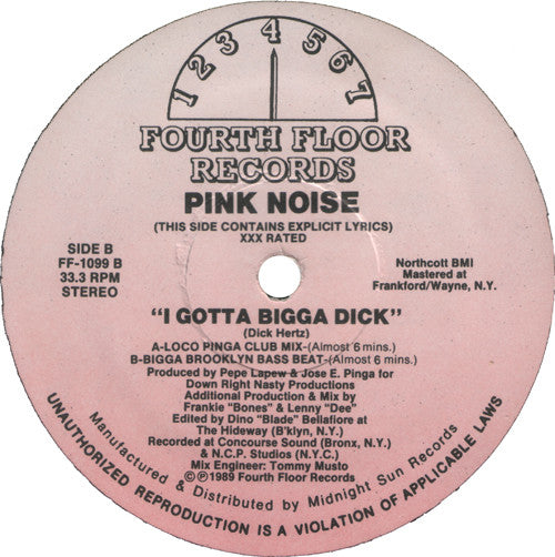 Pink Noise : Give Me Energy / I Gotta Bigga Dick (12")