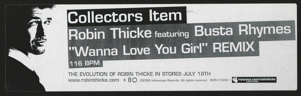 Robin Thicke Featuring Busta Rhymes & Pharrell* : Wanna Love You Girl (Remix) (12", Promo)