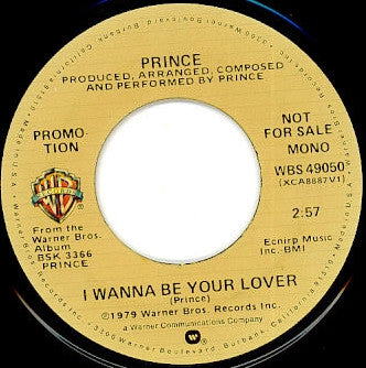 Prince : I Wanna Be Your Lover (7", Mono, Promo, Los)