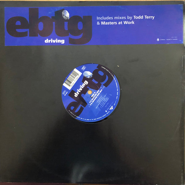 EBTG* : Driving (12")