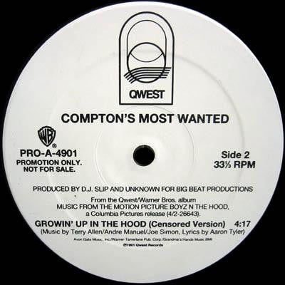 Compton's Most Wanted* : Growin' Up In The Hood (12", Promo)