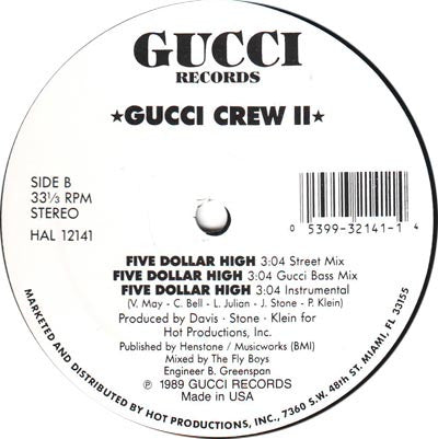 Gucci Crew II : Five Dollar High (12")