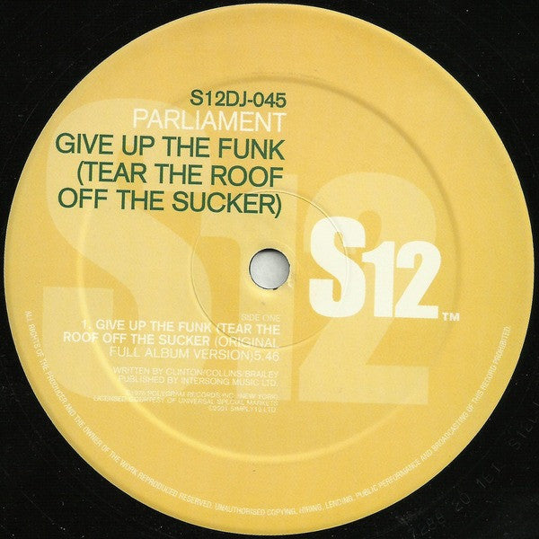 Parliament : Flashlight / Give Up The Funk (Tear The Roof Off The Sucker) (12")