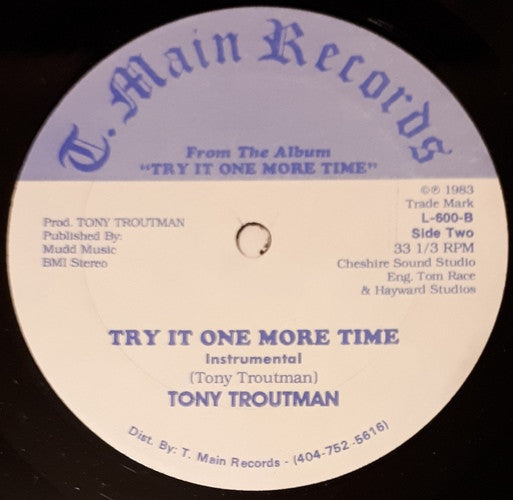 Tony Troutman : Try It One More Time (12")