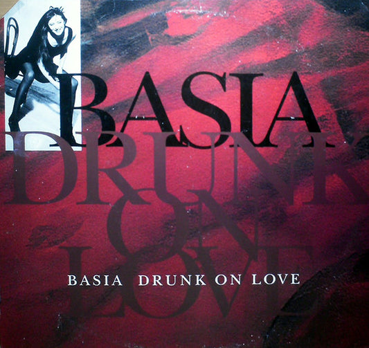 Basia : Drunk On Love (12")
