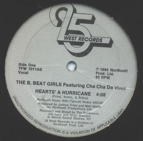 B Beat Girls Featuring Cha Cha Da Vinci : Hearts A Hurricane (12")